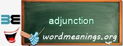 WordMeaning blackboard for adjunction